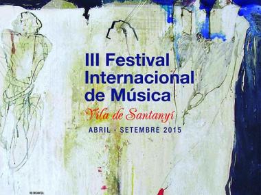 SANTANYÍ TORNA A POSAR EN MARXA UNA NOVA EDICIÓ DEL FESTIVAL INTERNACIONAL DE MÚSICA VILA DE SANTANYÍ 